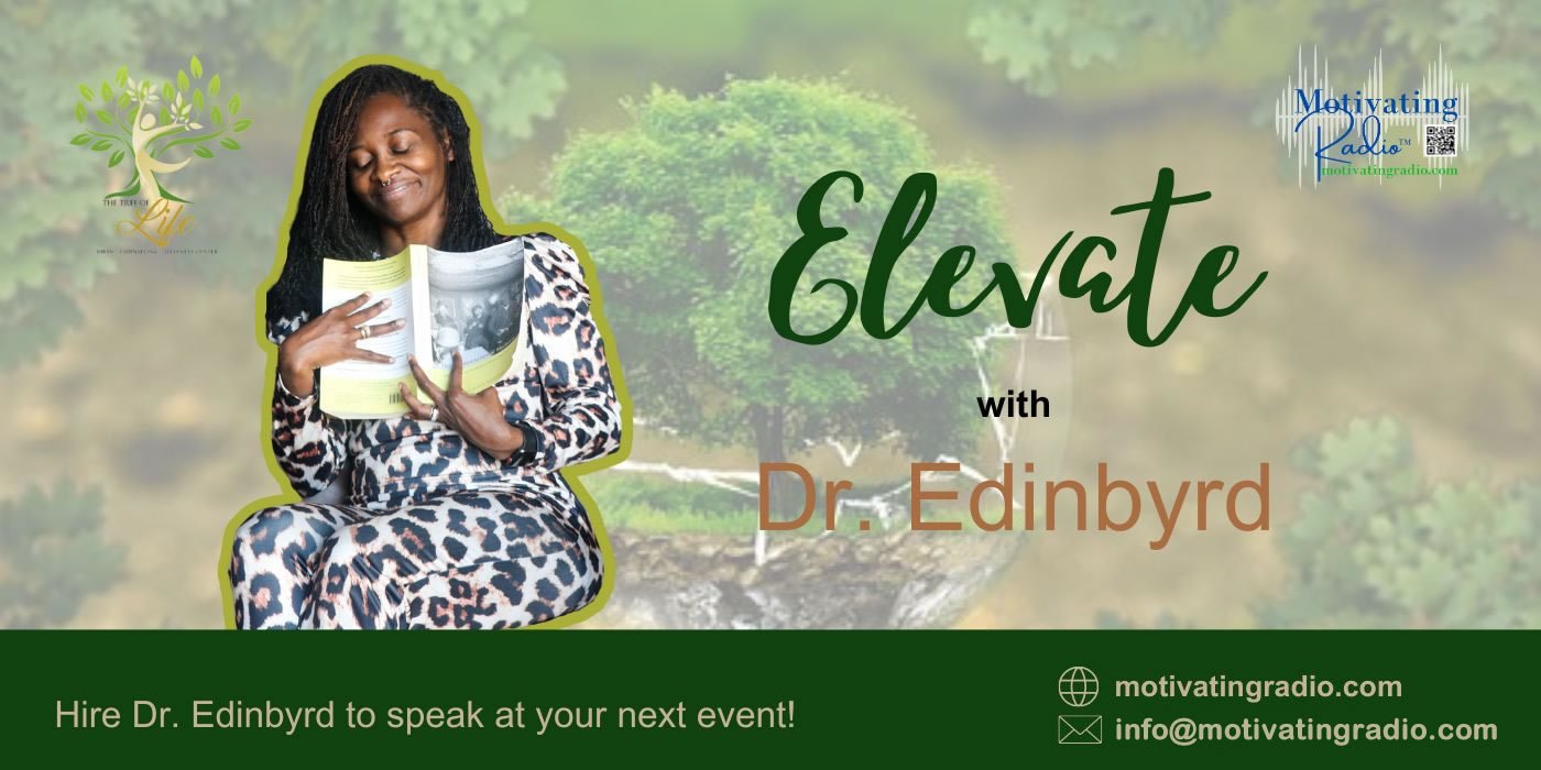 Elevate with Dr. Edinbyrd